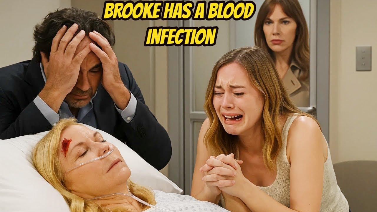 Brooke has a blood infection, is Taylor behind this The Bold and the Beautiful Spoilers
